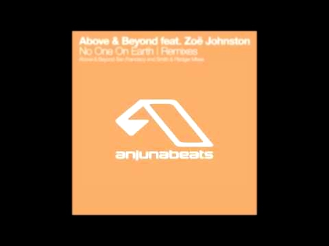 Подборка Above & Beyond ft. Zoe Johnston - No One On Earth (above & beyond's san francisco mix) 2004