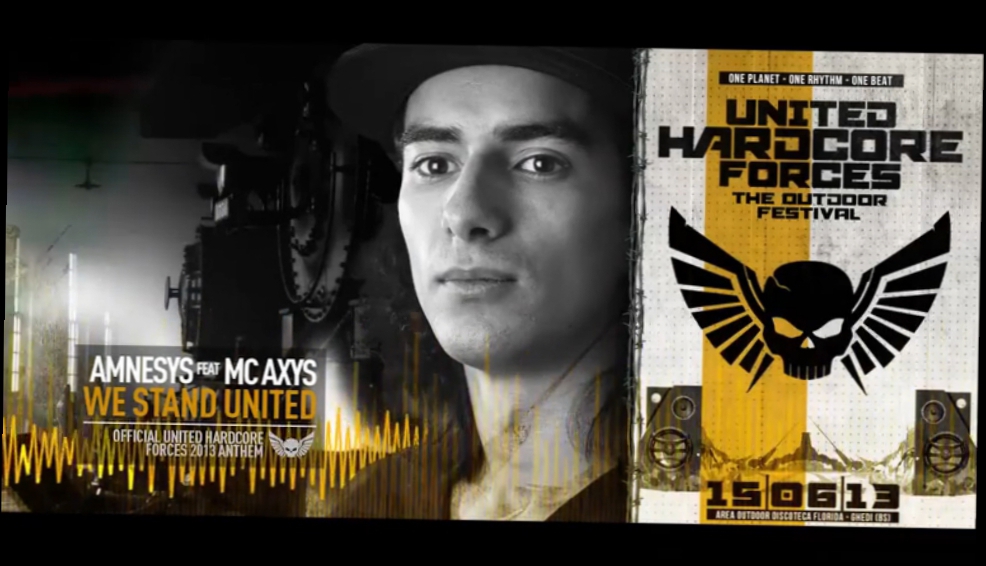 Подборка Amnesys feat. MC Axys - We stand united (United Hardcore Forces 2013 official anthem & trailer)
