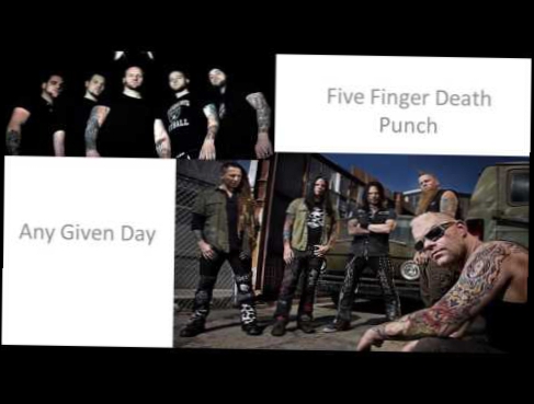 Подборка Five Finger Death Punch and Any Given Day metal song MIX