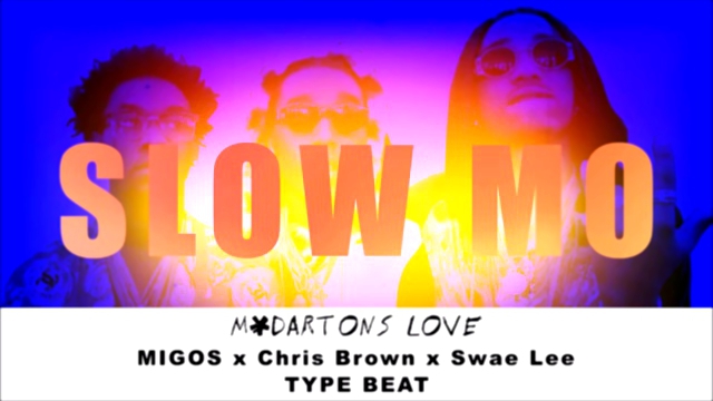 Подборка FREE - MIGOS x Chris Brown x Swae Lee Type Beat - Slow Mo - Prod By. M1DARTON 2015 