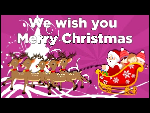 Подборка We Wish You A Merry Christmas and a Happy New Year | Christmas Rhymes | Christmas Carols
