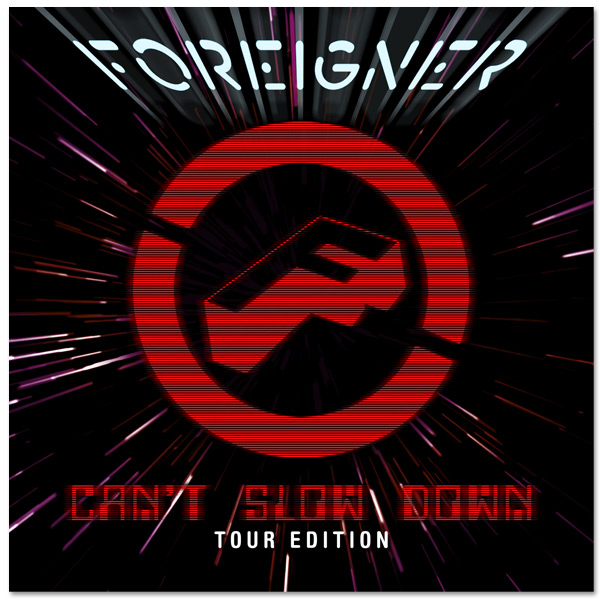 Foreigner - Can't Slow Down 2009