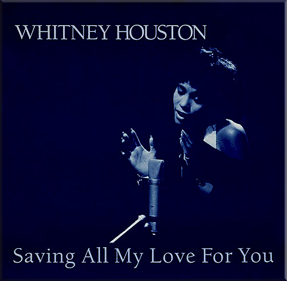 Saving All My Love For You 3х17  Уитни Хьюстон 