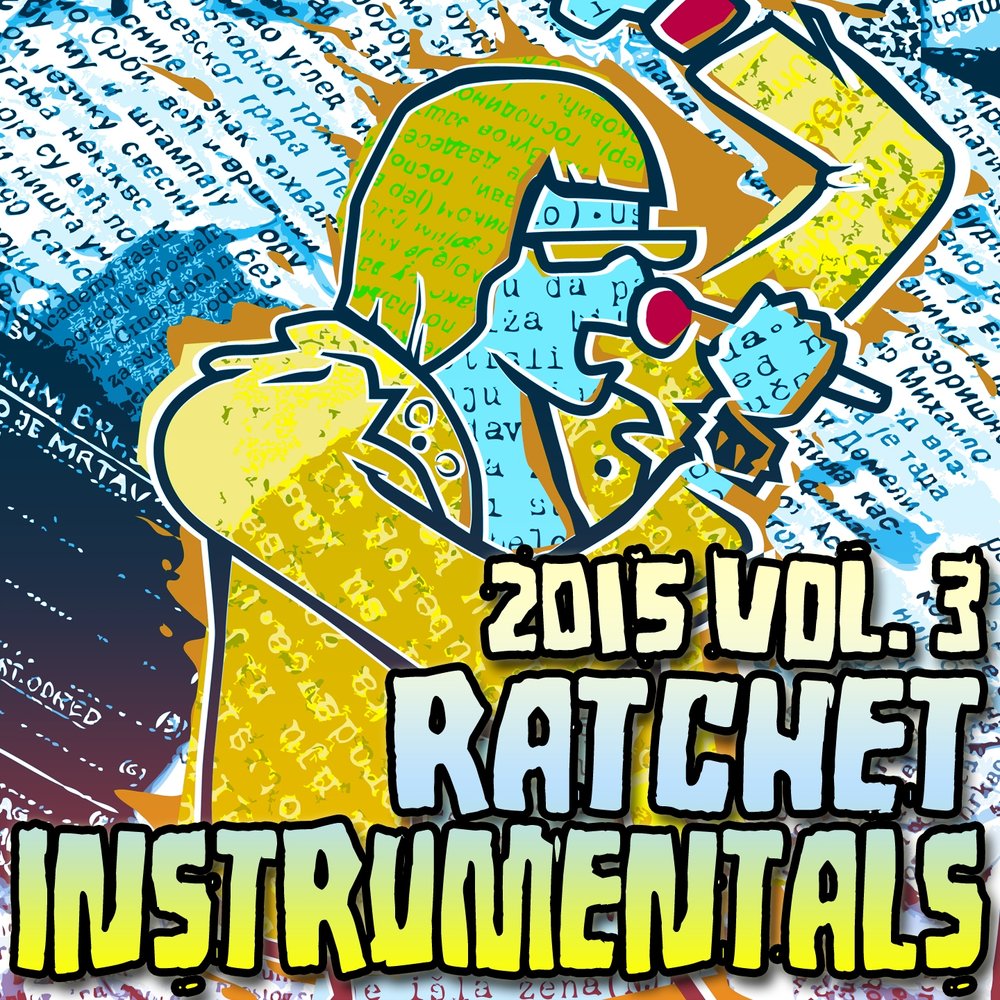 Ratchet Instrumentals