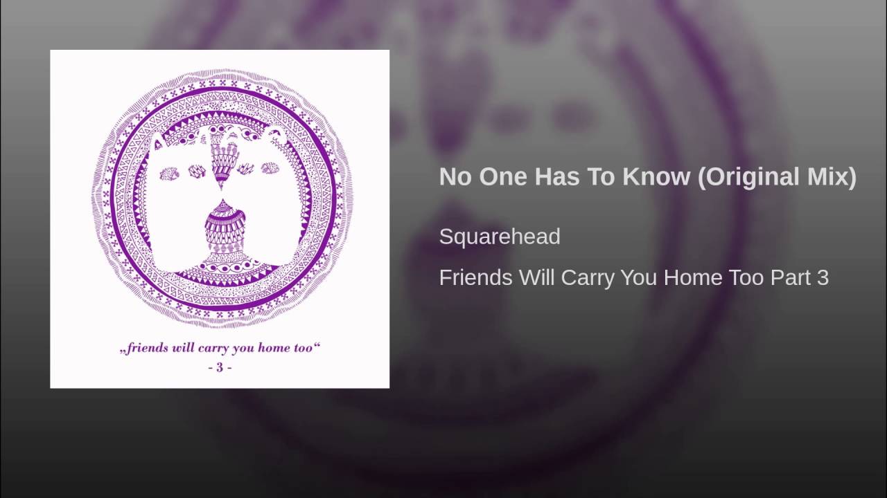 No One Has To Know (Original Mix) рисунок